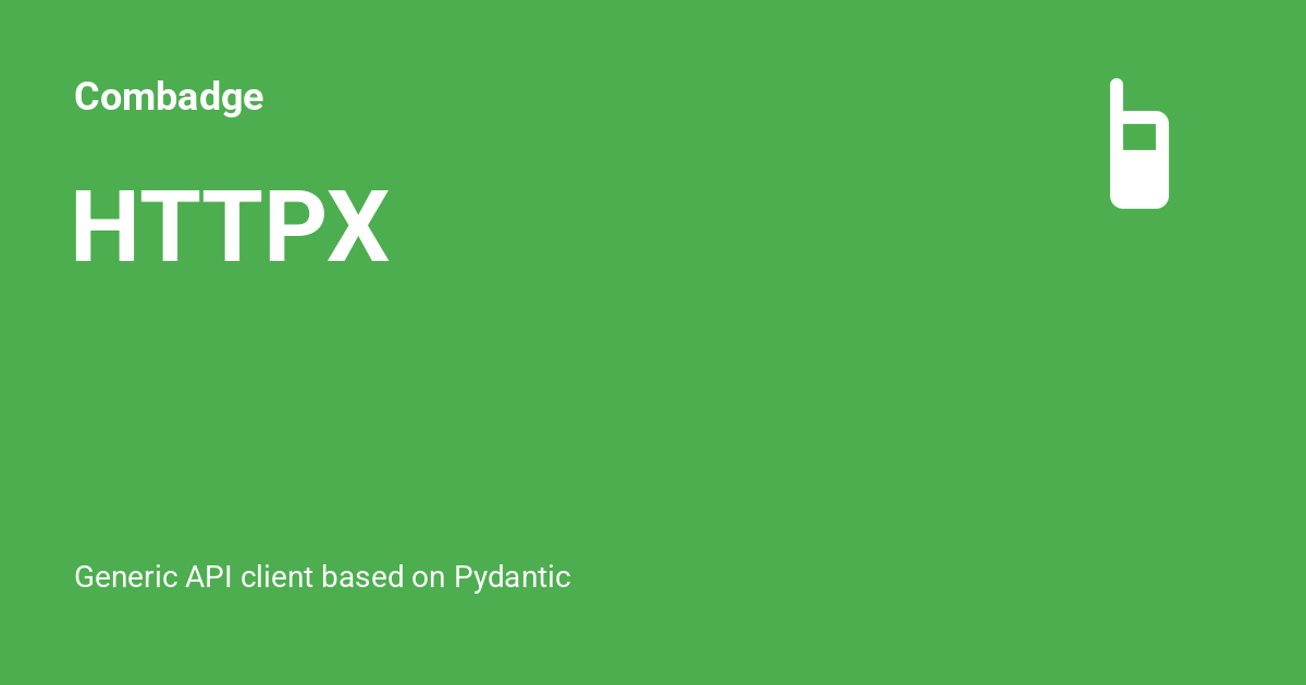 Httpx combadge